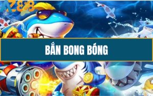 Ban Bong Bong Game Ban Ca Doi Thuong Moi La Va Thu Vi Tai AZ888 1 1 2 2