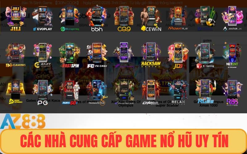 33 nhà cung cấp hàng đầu tại nổ hũ AZ888 với hơn 1000 trò chơi